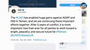 مجلس الأمن القومي الأمريكي يشيد بدور دولة الإمارات في مكافحة الإرهاب باليمن